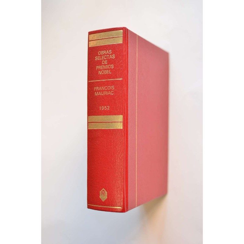 Obras selectas de premios Nobel. François Mauriac