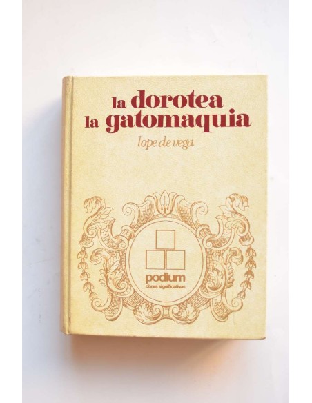 La Dorotea . La gatomaquia