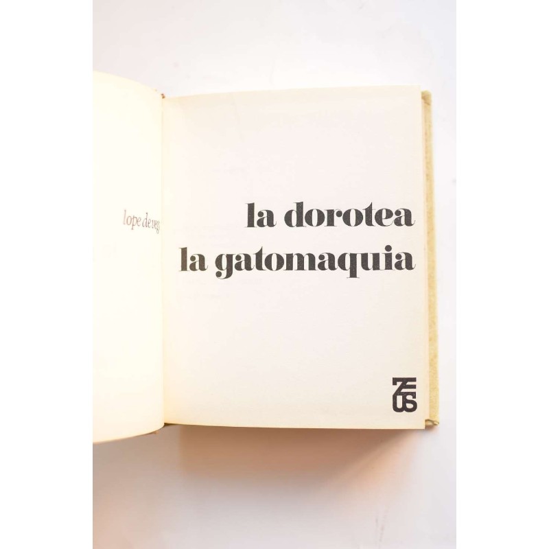 La Dorotea . La gatomaquia