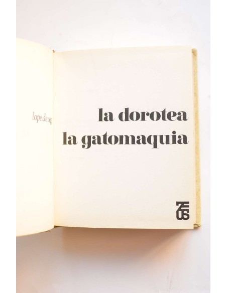 La Dorotea . La gatomaquia