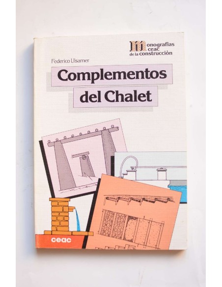 Complementos del chalet