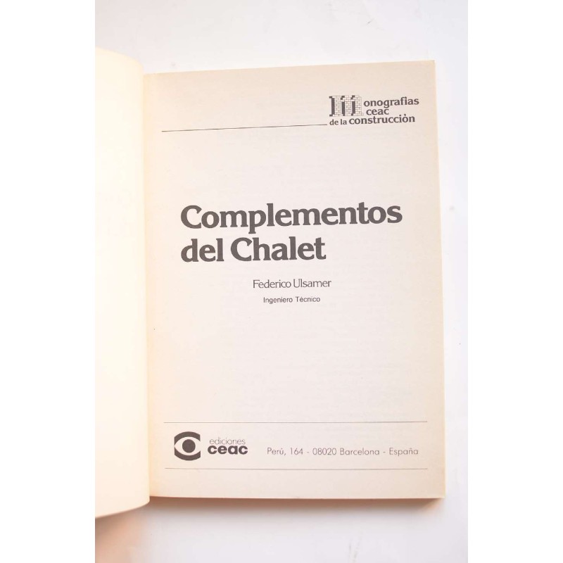 Complementos del chalet