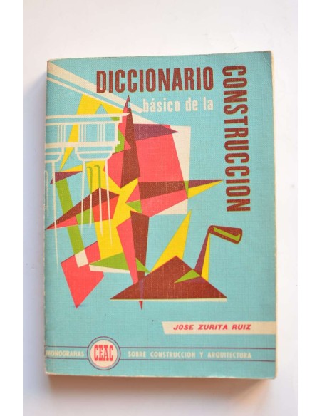 Diccionario básico de la construcción