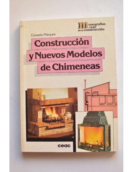 Construcción y nuevos modelos de chimeneas