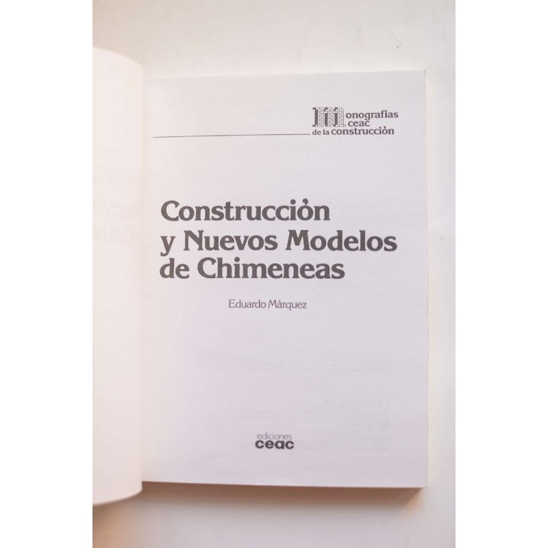 Construcción y nuevos modelos de chimeneas