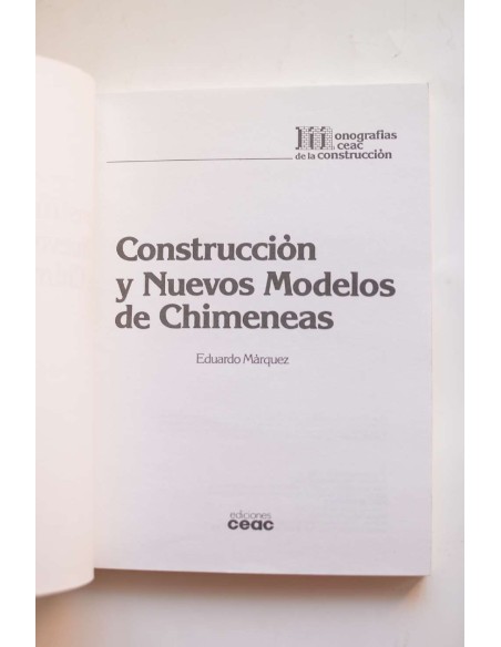 Construcción y nuevos modelos de chimeneas