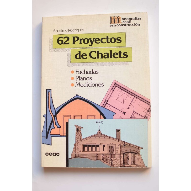62 proyectos de chalets. fachadas, planos, mediciones