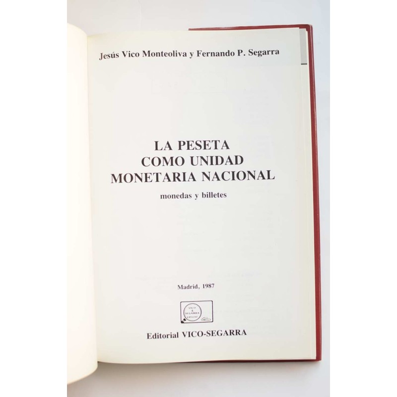 La Peseta como unidad monetaria nacional. 1968...
