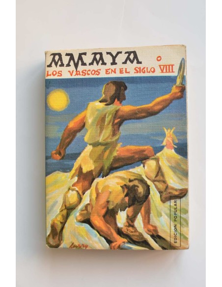 Amaya o Los vascos en el siglo VIII