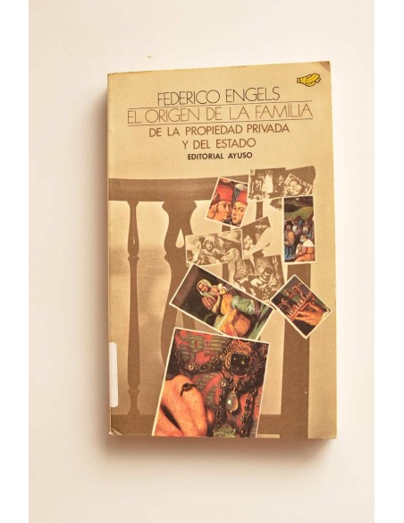 El origen de la familia, la propiedad privada y el estado en relación con las investigaciones de L. H. Morgan