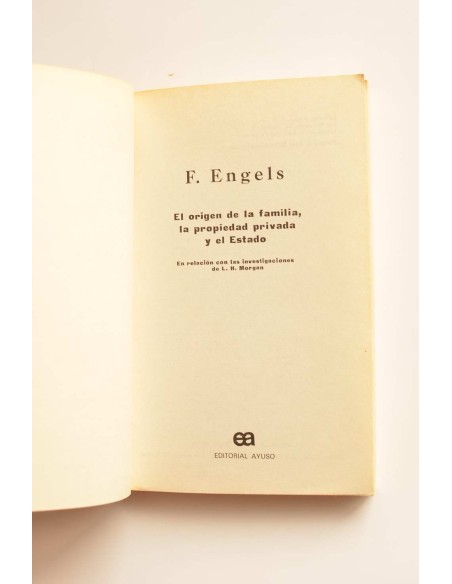 El origen de la familia, la propiedad privada y el estado en relación con las investigaciones de L. H. Morgan