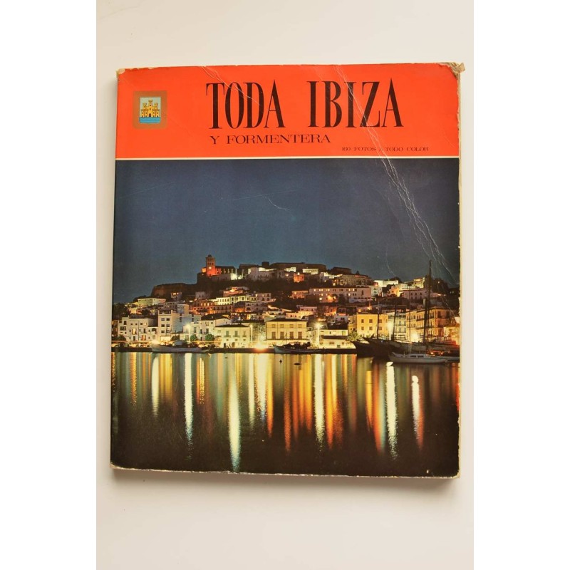 Toda Ibiza y Formentera
