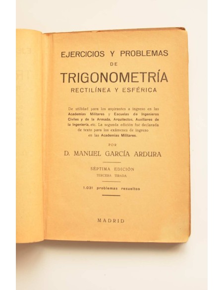 Ejercicios y problemas de trigonometría. Rectilinea y esférica
