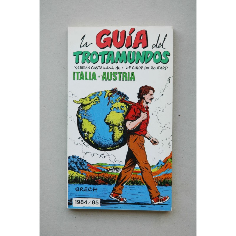 La guía del Trotamundos 1984-85. Italia, Austria