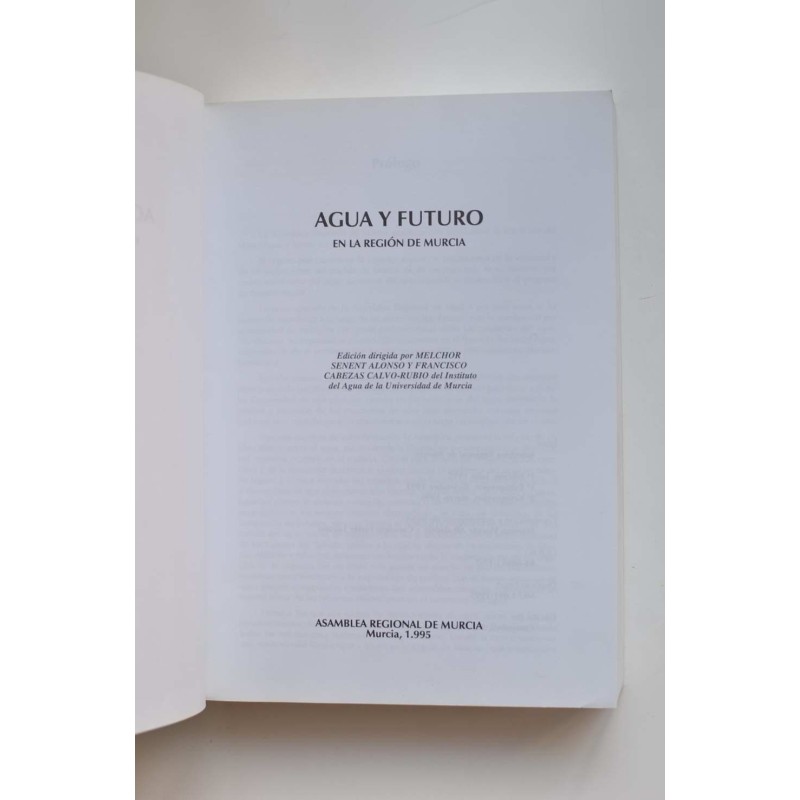 Agua y futuro en la Región de Murcia
