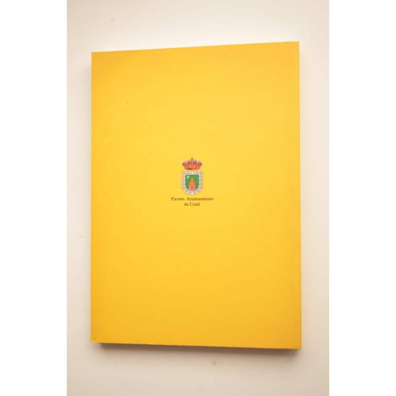 Ceutí: sus fiestas patronales (1888 - 1978)