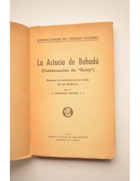 La astucia de Bahadú (continuación de Buby). Escenas y aventuras en la Costa de los Esclavos