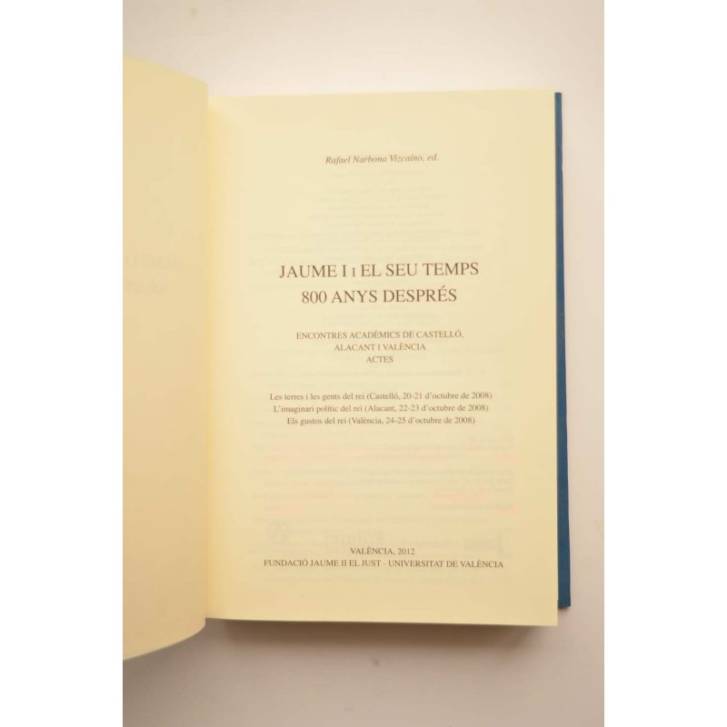 Jaume I i el seu temps 800 anys després