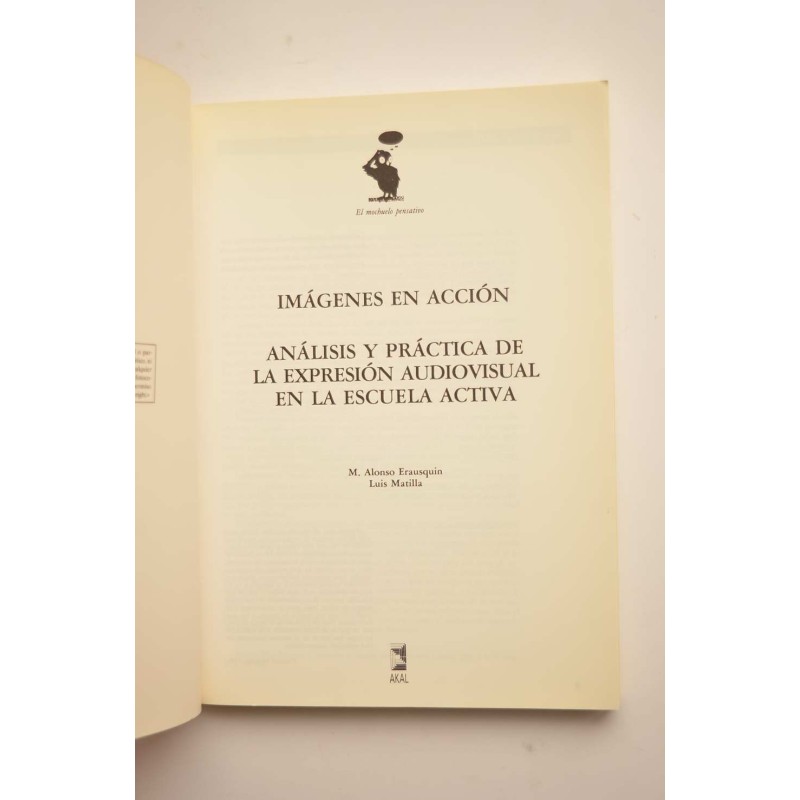 Imágenes en acción. Análisis y práctica de la...
