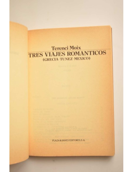 Tres viajes románticos (Grecia - Tunez - México)