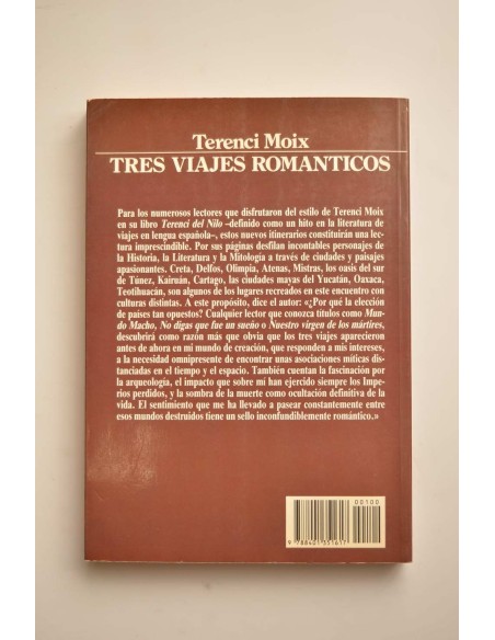Tres viajes románticos (Grecia - Tunez - México)
