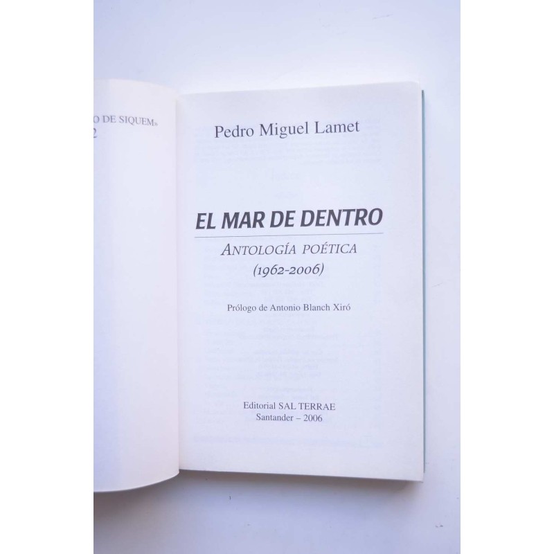El mar de dentro. Antología poética (1962 - 2006)