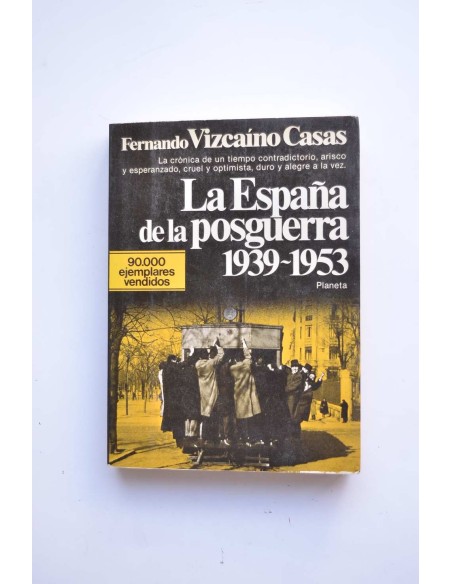 La España de la Posguerra, 1939 - 1953