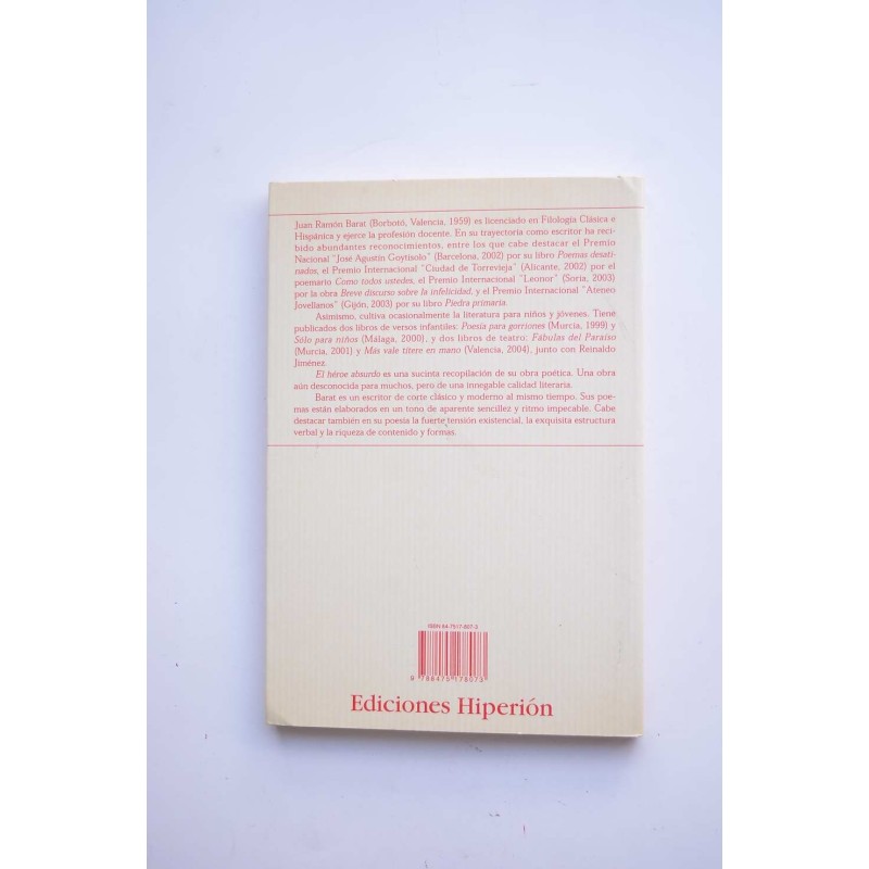 El héroe absurdo. Poesía reunida