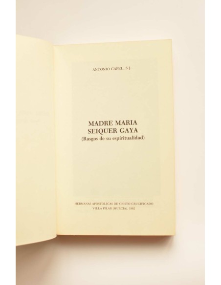 Madre María Seiquer Gaya (Rasgos de su espiritualidad)