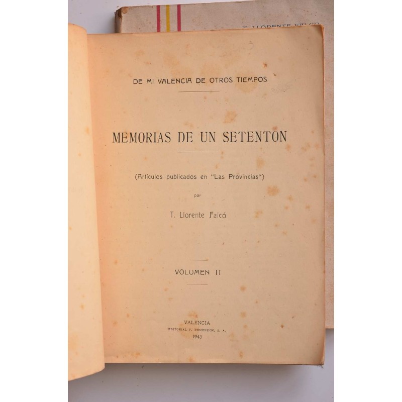 Memorias de un setentón. De mi Valencia de...