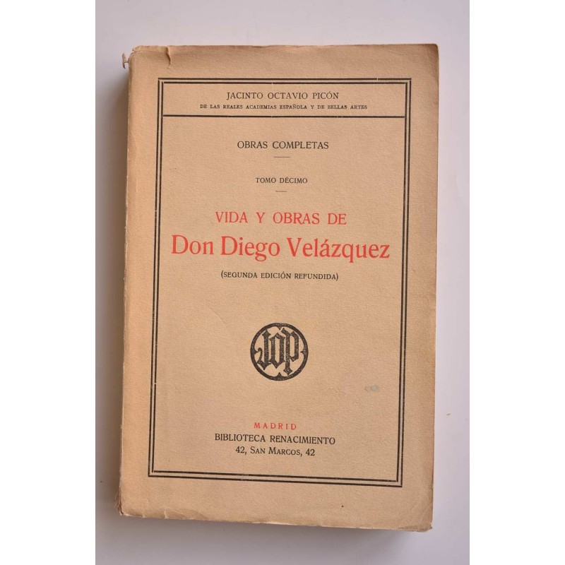 Vida y obras de Don Diego Velázquez