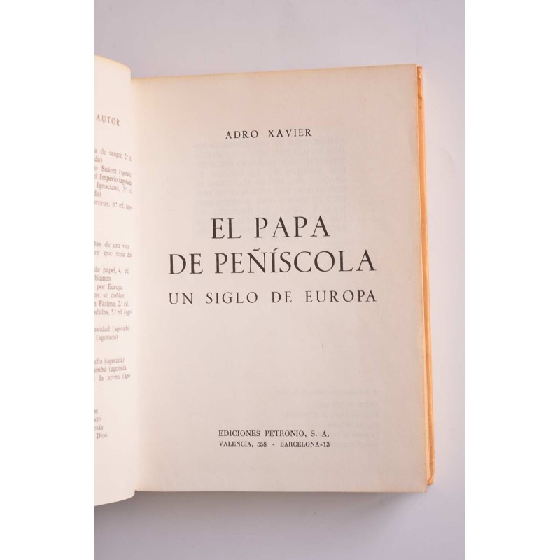El Papa de Peñíscola : un siglo de Europa