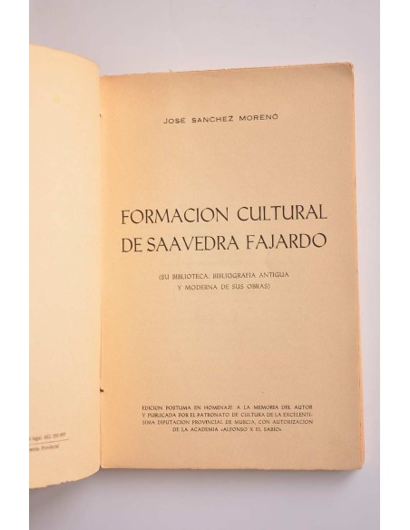 Formación cultural de Saavedra Fajardo : su biblioteca, bibliografía antigua y moderna de sus obras