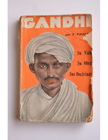 Gandhi : su vida, su obra, sus doctrinas