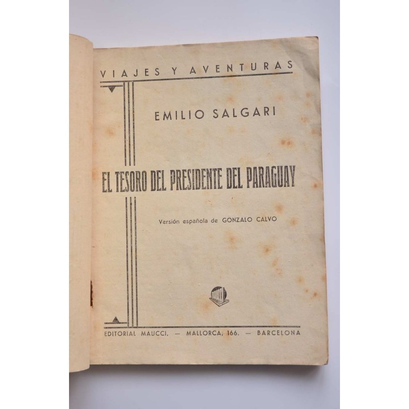 El tesoro del presidente del Paraguay