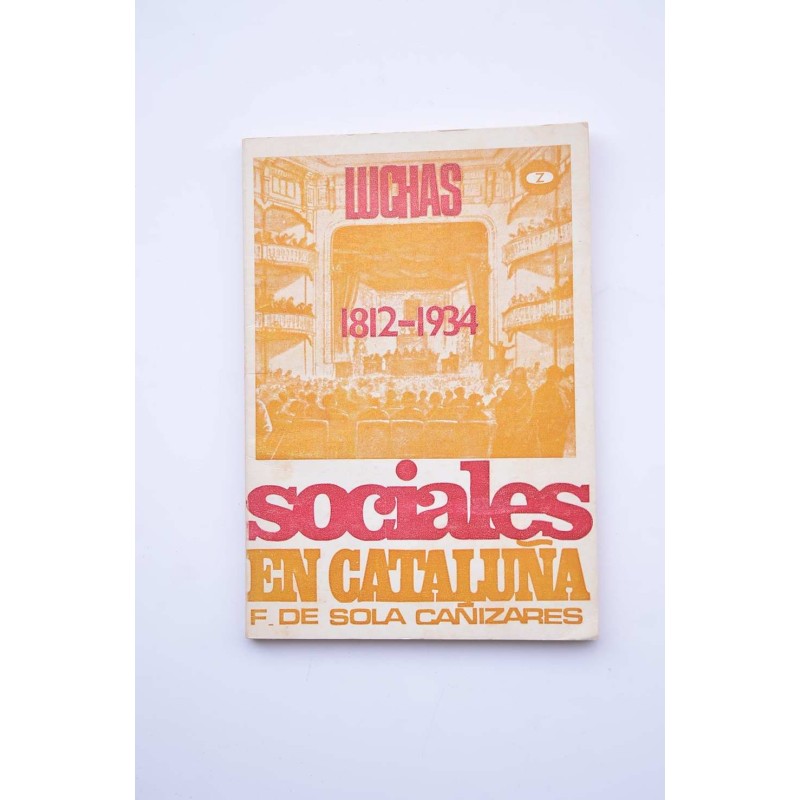 Luchas sociales en Cataluña, 1812 - 1934