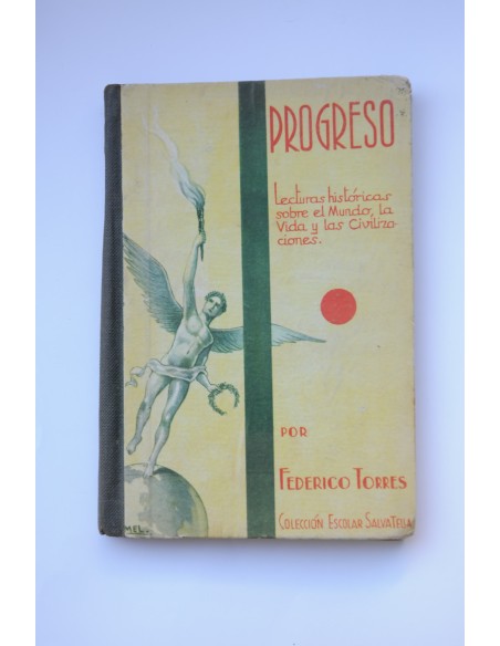 Progreso : lecturas históricas sobre el mundo,  la vida y las civilizaciones