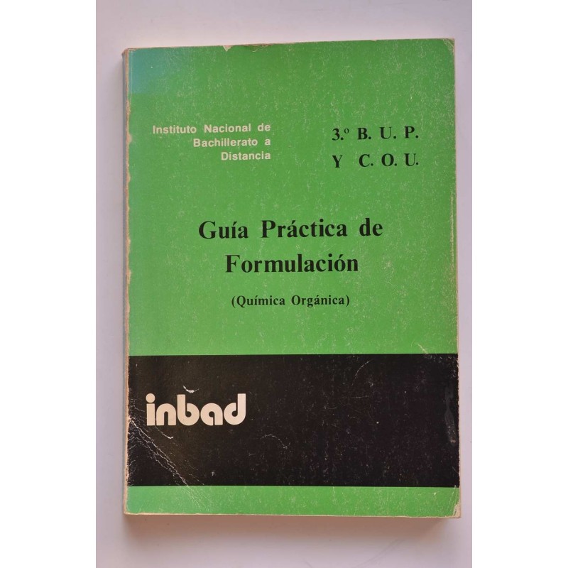 Física y química. Guía práctica de formulación. 3º B.U.P.
