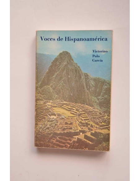 Voces de Hispanoamérica. Estética y telurismo en la literatura