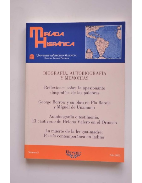 Miríada Hispánica. Nº 5. 2012. Biografía, autobiografía y memorias