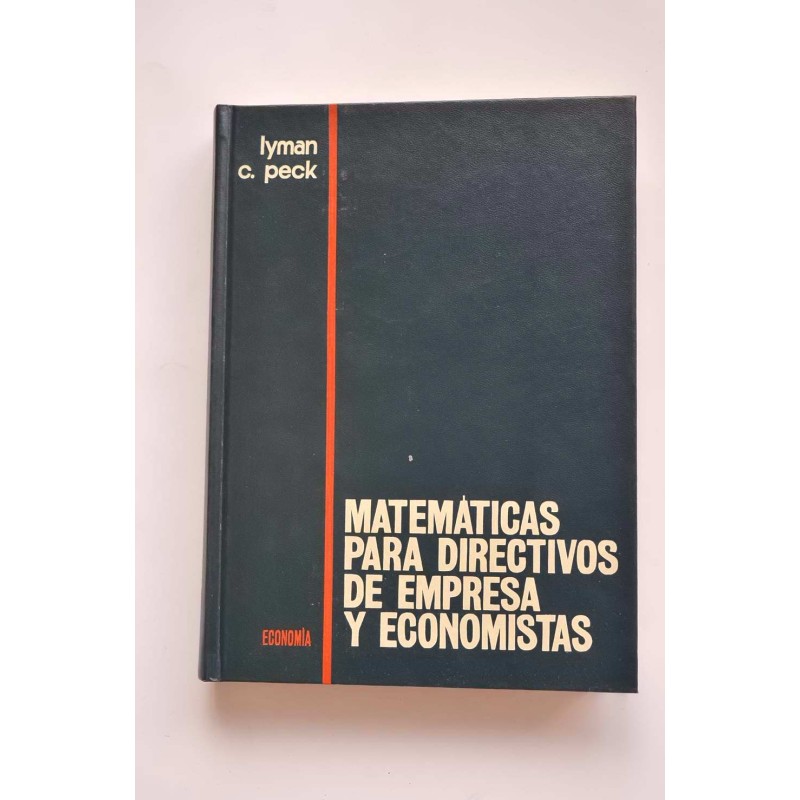 Matemáticas para directivos de empresa y economistas