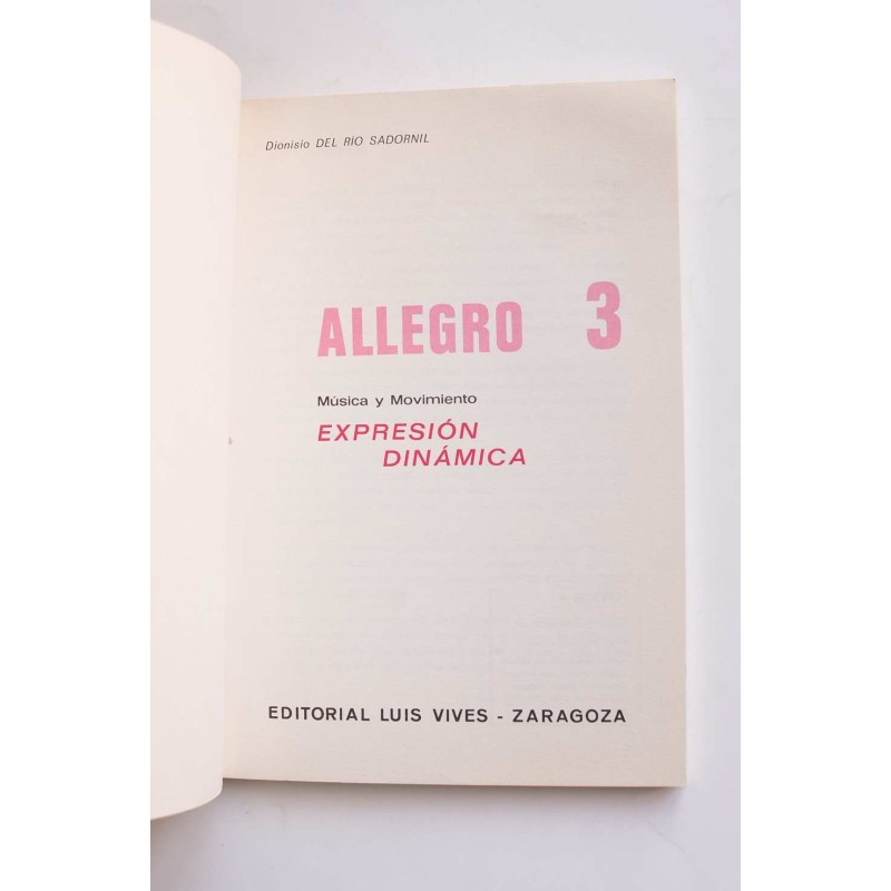 Allegro 3. Música y movimiento. Expresión dinámica