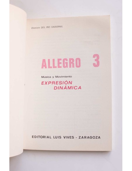 Allegro 3. Música y movimiento. Expresión dinámica