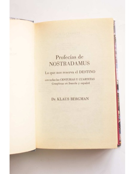 Las profecías de Nostradamus : lo que nos reserva el destino