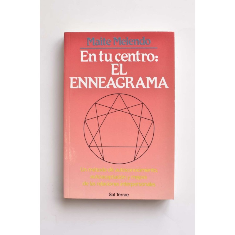 En tu centro: El Enneagrama