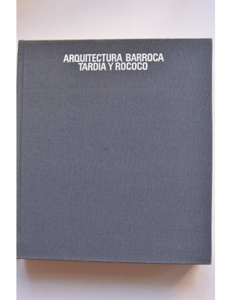 Arquitectura barroca tardía y Rococó