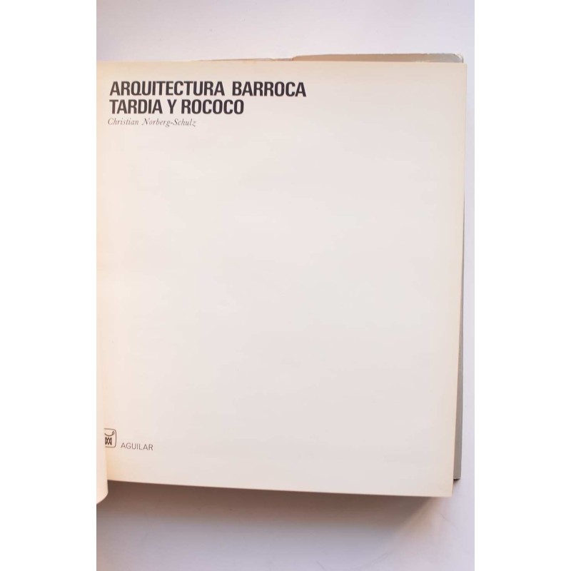 Arquitectura barroca tardía y Rococó
