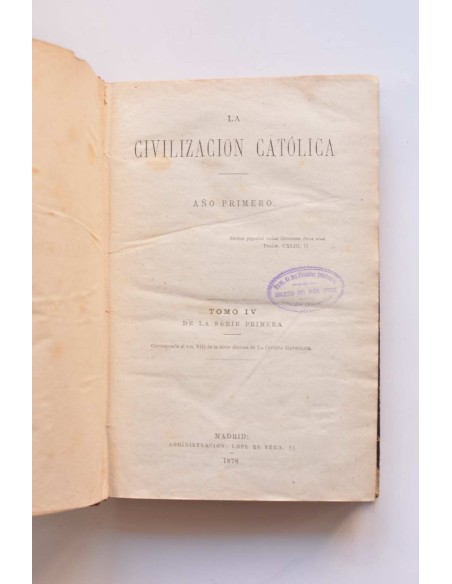 La Civilización Católica. Año primero. Tomo IV de la serie primera
