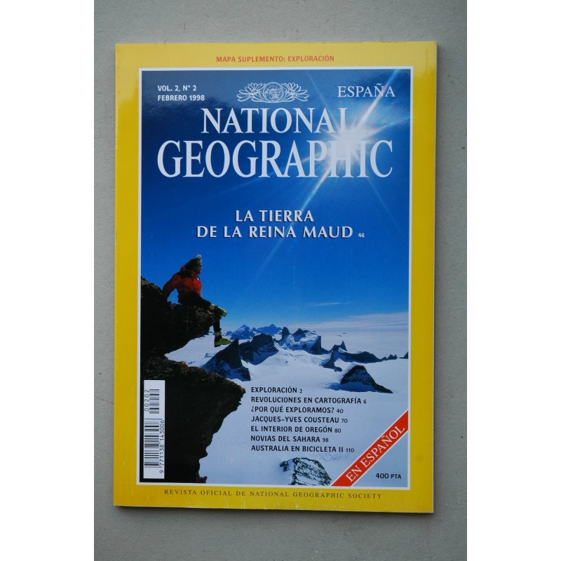 NATIONAL Geographic.-- Vol. 2.-- Nº 2, febreri 1998. La tierra de la Reina Maud , mapa suplemento Exploración