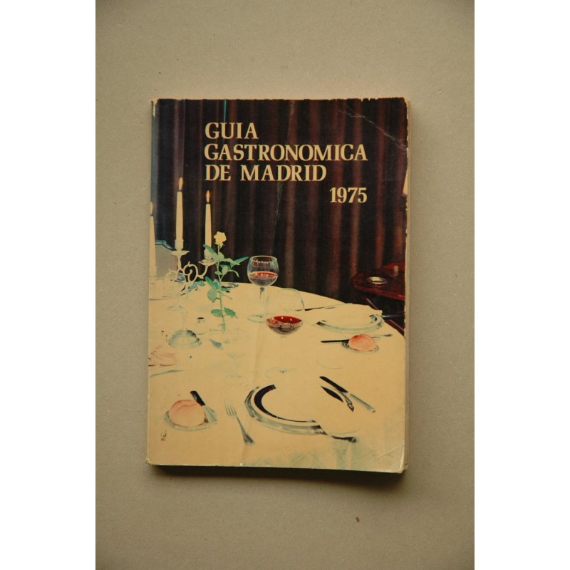 Guía gastronómica de Madrid 1975
